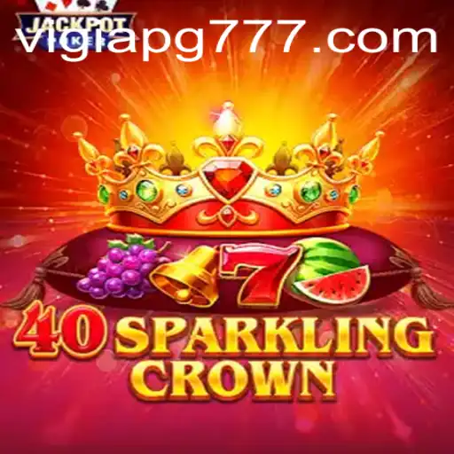 Descubra o Mundo Empolgante de 40SparklingCrown com VigiaPG.com